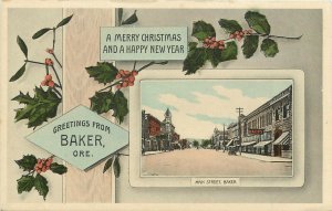 c1907 Postcard 2250 Christmas Greetings from Baker OR Main Street Holly Vignette