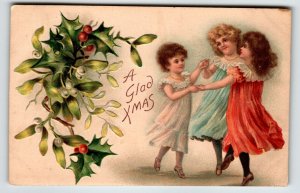 Christmas Postcard  Children Dancing Holly Leaves Embossed Germany Glad X-mas