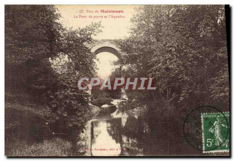 Old Postcard Park Maintenon The stone bridge and the & # 39aqueduc