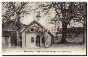 Bar sur Aube - Chapel located on the Montagne Ste Germaine - Old Postcard