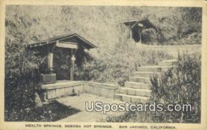 Health Springs, Soboba Hot Springs - San Jacinto, California CA  