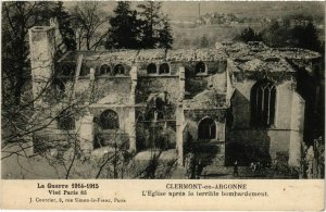 CPA Clermont-en-Argonne - L'Eglise Apres le Terrible Bombardement (1036609)