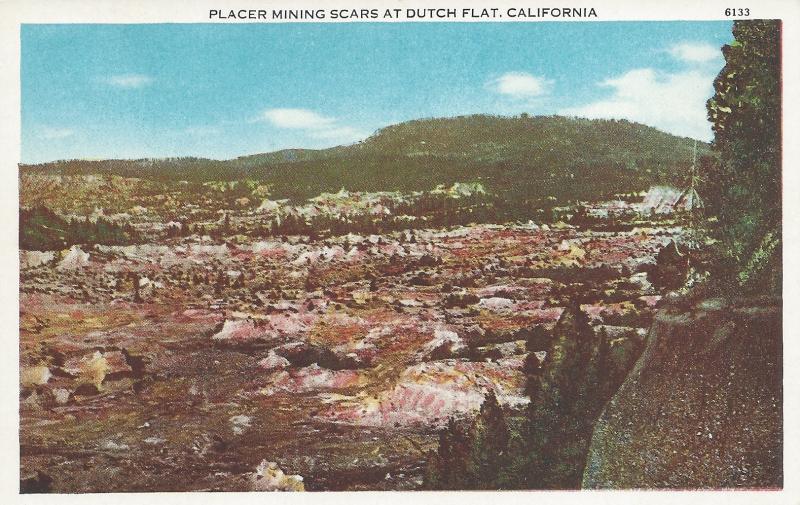 Placer Mining Scars at Dutch Flat, California, Early Postcard, unused