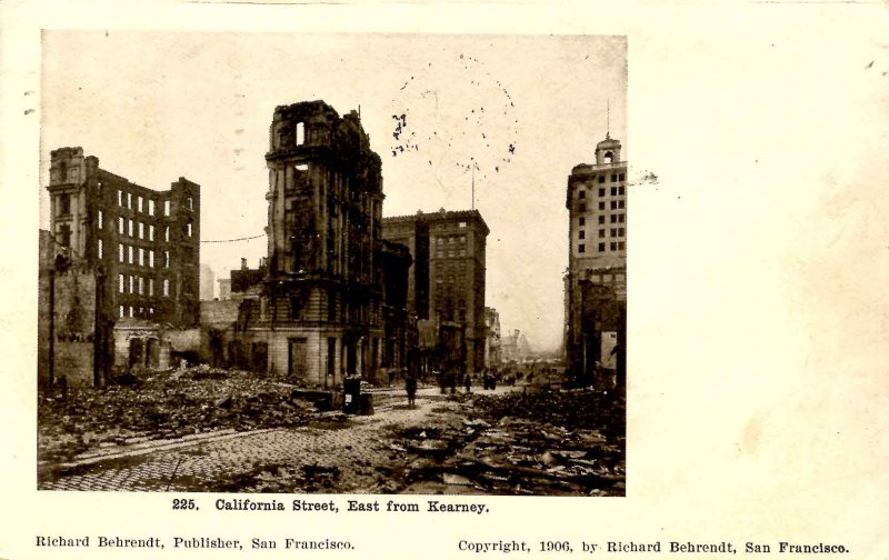 CA - San Francisco. 1906 Earthquake & Fire. California St