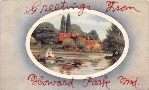 D94/ Howard Park Maryland Md Postcard 1910 Greetings from Howard Park