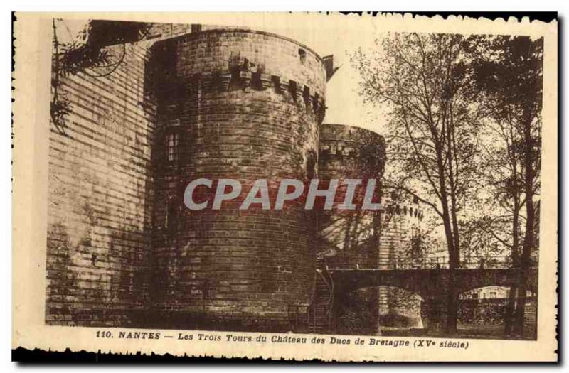 Old Postcard The Three Towers Nantes Chateau des Ducs de Bretagne (XV century)