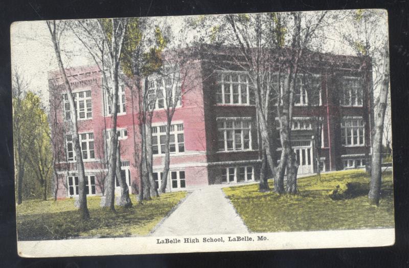 LABELLE MISSOURI LA BELLE HIGH SCHOOL BUILDING VINTAGE POSTCARD MO.