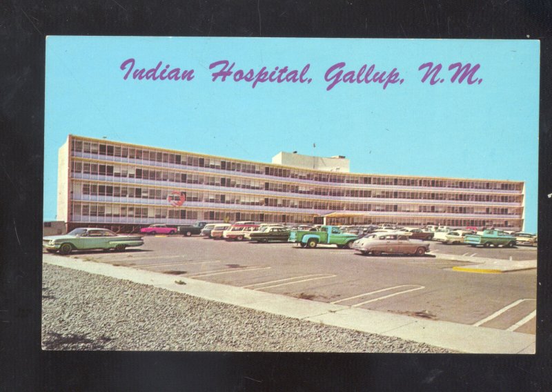 GALLUP NEW MEXICO INDIAN HOSPITAL OLD CARS TRUCKS VINTAGE POSTCARD N.M.