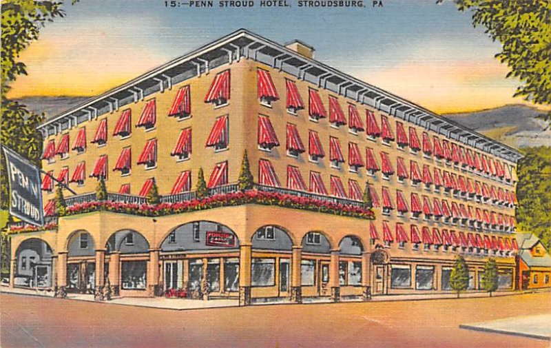 Penn Stroud Hotel Stroudsburg, Pennsylvania PA  