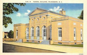 WILKESBORO, North Carolina NC   FEDERAL BUILDING ca1940's Vintage Linen Postcard