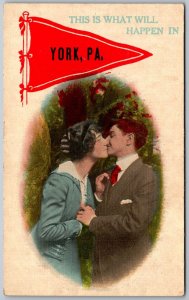 York Pennsylvania c1910 Postcard Red Pennant Romance Couple Kissing This Will