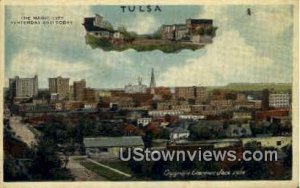 The Magic City Yesterday And Today - Tulsa, Oklahoma