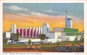 North Entrance Hall of Science Chicago Worlds Fair 1933 Illinois linen postcard