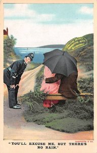 You'll excuse me, but there is no rain Policeman Occupation Unused 