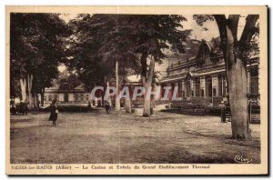 Old Postcard Neris Les Bains Allier Casino and Grand Entree Etaliissement The...