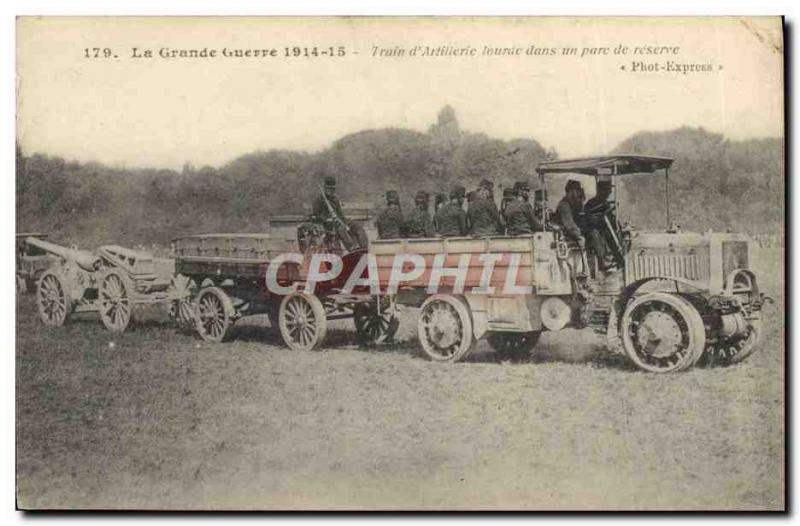 Old Postcard Train d & # heavy 39artillerie in a reserve Army park