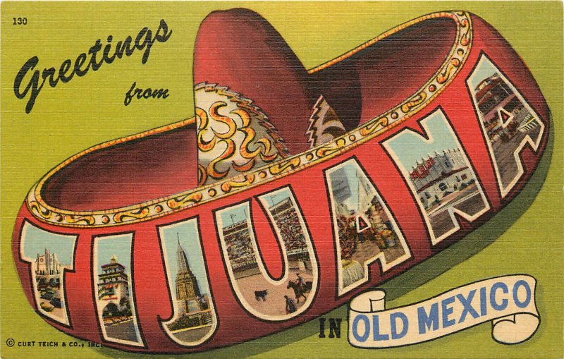 Linen Postcard Large Letter Greetings From Tiajuana In Old Mexico Sombrero