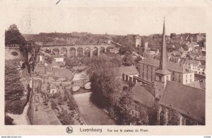 LUXEMBOURG, PU-1929; Vue Sur Le Plateau Du Rham