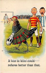 A hen in kilts could referee better than that Soccer Unused 