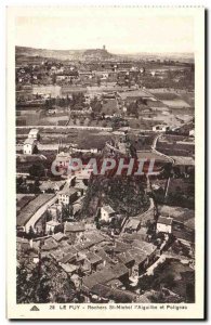 Le Puy - Rock St Michael s & # 39Aiguille and Polignac - Old Postcard