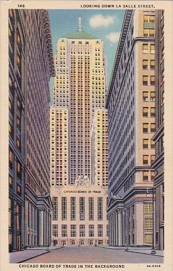Illinois Chicago Looking Down La Salle Street Chicago Board Of Trade In The B...