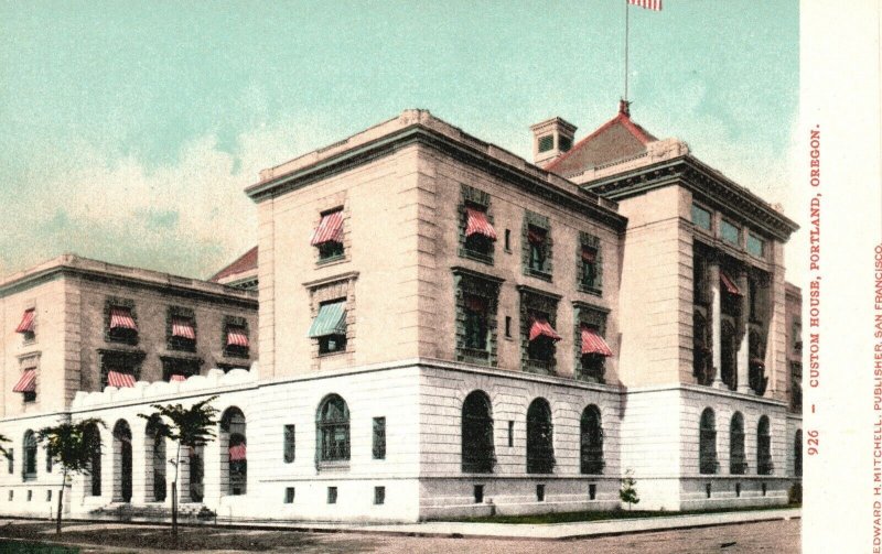 Vintage Postcard 1900's Custom House Portland Oregon Pub. Edward Mitchell