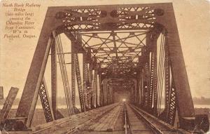 NORTH BANK RAILWAY~RAILROAD BRIDGE   Columbia River   WA to OR  1912 Postcard