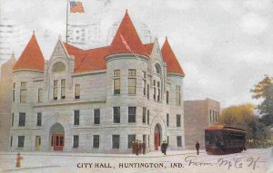 City Hall Streetcar Huntington Indiana 1908 postcard