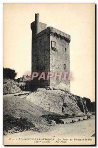 Old Postcard Villeneuve Avignon De La Tour Philippe le Bel