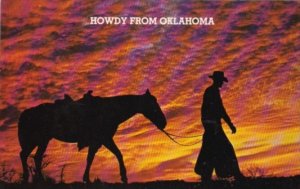 Howdy From Oklahoma Cowboy & Horse At Sunset End Of The Day