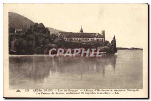 Old Postcard Aix les Bains Lake Bourget Hautecombe Abbey Ancient Necropolis