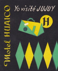 Argentina Jujuy Motel Huaico Vintage Luggage Label sk3432