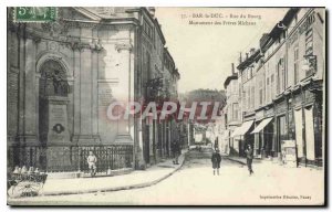 Old Postcard Bar le Duc Rue du Bourg Monument Freres Michaux