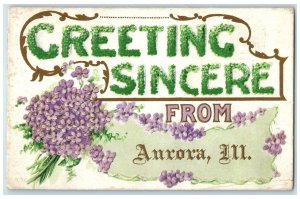 1911 Greetings Sincere From Aurora Flowers Illinois IL Correspondence Postcard