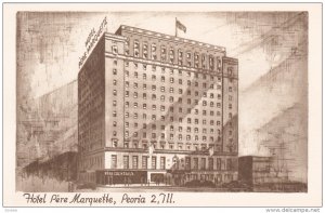 Hotel Pere Marquette, PEORIA, Illinois, 1910-1920s