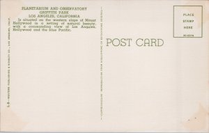 Planetarium And Observatory Griffith Park Los Angeles California Postcard C261