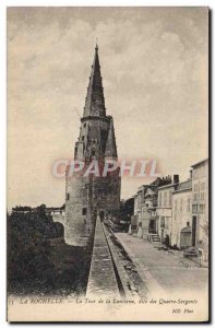 Old Postcard La Rochelle La Tour De La Lanterne Dite The Four Sergeants