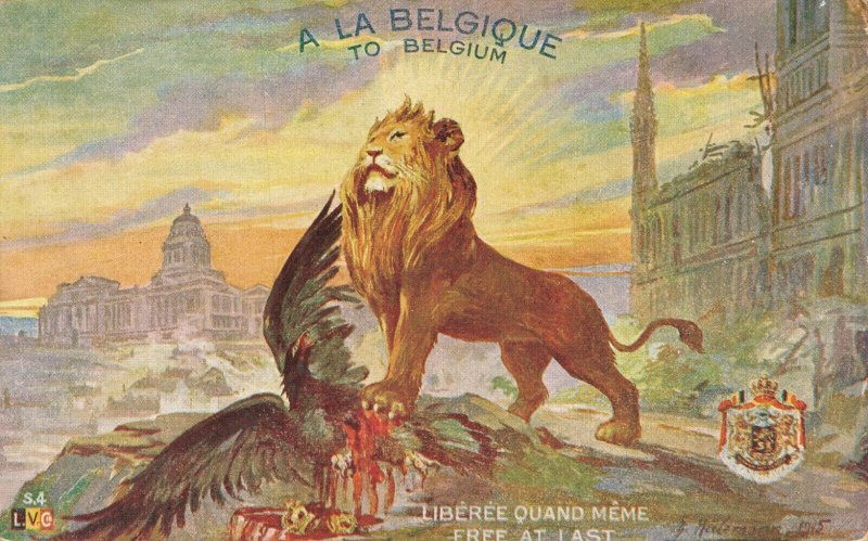 Patriotic World War 1 A La Belgique To Belgium Free At Last Lion  06.27