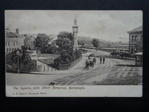 Devon BARNSTAPLE The Square & Albert Memorial c1906 Postcard by A.E. Barnes