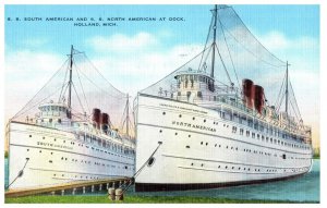 S.S. North America and S.S. South America Holland Michigan Ship Postcard