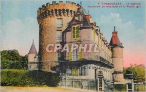 Old Postcard Rambouillet Chateau Residence of the President of the Republic