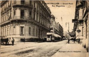 CPA MONTPELLIER - Grand Hotel - Rue Maguelone (518764)