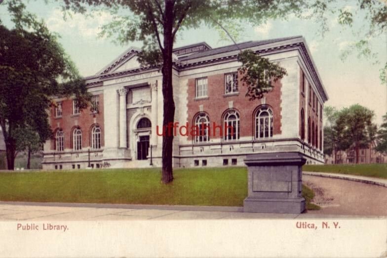 PUBLIC LIBRARY UTICA, NY PRE-1907 publ by The Rochester News Company