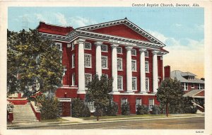 G75/ Decatur Alabama Postcard 1940 Central Baptist Church Building