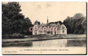 Old Postcard Villemeux Le Chateau de Renancourt Vallee L & # 39Eure