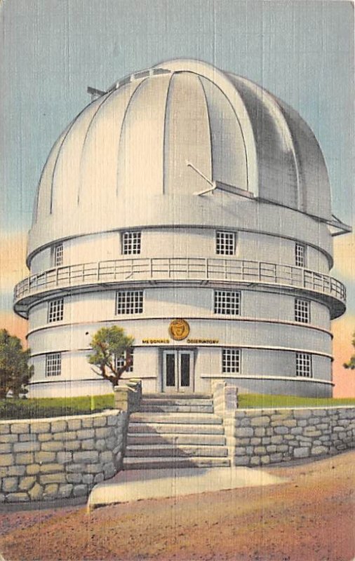 McDonald Observatory of the University of Texas Texas, USA Space Unused 