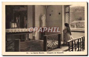 Old Postcard La Sainte Baume Chapel of Nazareth