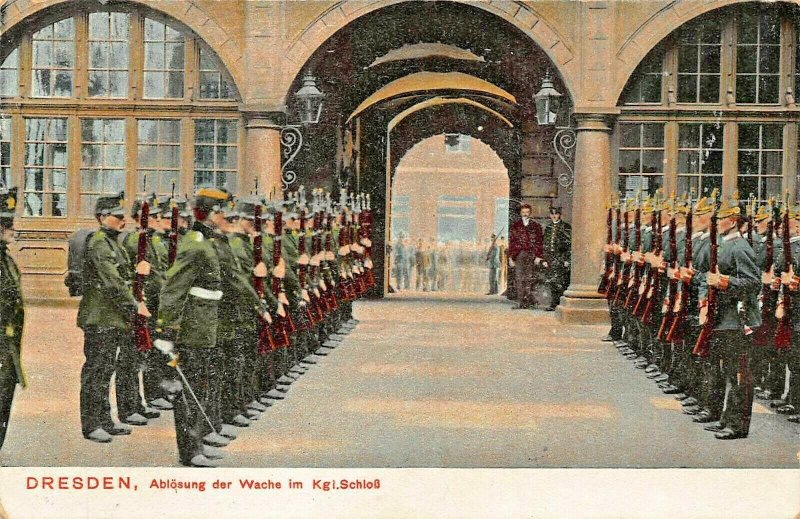 DRESDEN GERMANY~ABLOSUNG der WACHE im Kgl. SCHLOSS~WW1 MILITARY POSTCARD