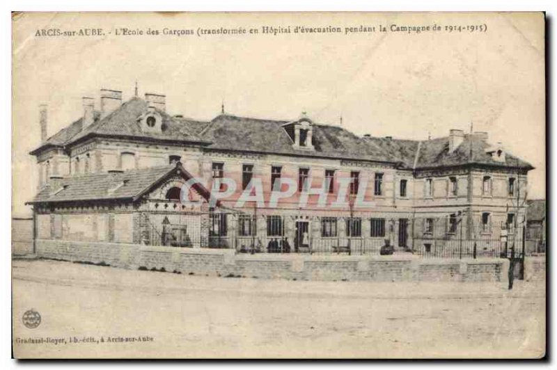Old Postcard Arcis sur Aube the Ecole des Garcons transformed into Evacuation...