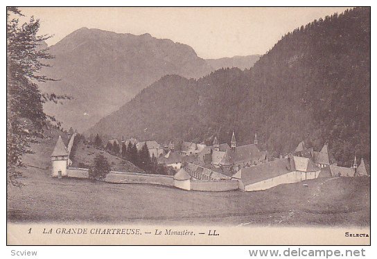 La Grande Chartreuse.-Le Monastere , France , 1900-10s